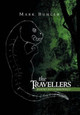 The Travellers: Journey Into a Dark World Mark Buhler 9781493130283