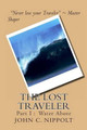 The Lost Traveler by John C Nippolt