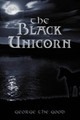 The Black Unicorn by George the Good