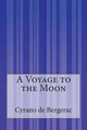 A Voyage to the Moon Archibald Lovell 9781511515313