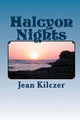 Halcyon Nights by Jean Kilczer