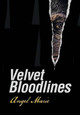 Velvet Bloodlines Angel Marie 9781493146413