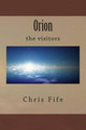 Orion by Chris Fife