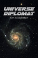 Universe Diplomat Kim Middleton 9781493154814