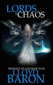Lords of Chaos by Lloyd Baron