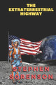 The Extraterrestrial Highway by Stephen Sorenson