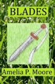 Blades by Zina Williams