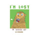 I'm Lost by M R Fehskens