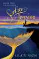Surface Tension S R Atkinson 9780996455053