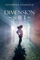 Dimension Shift by Catherine Stanisich