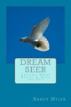 Dream Seer by Nancy Myler