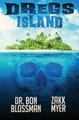 Dregs Island by Zakk Myer
