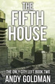 The Fifth House Andy Goldman 9781511568296