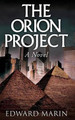 The Orion Project by Edward Marin