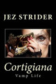 Cortigiana by Jez Strider