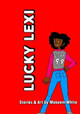 Lucky Lexi by Makeem White