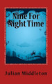 Nine For Night Time by Julian Middleton