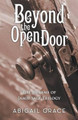 Beyond the Open Door by Abigail Grace