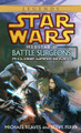 Battle Surgeons: Star Wars Legends (Medstar, Book I) by Michael Reaves