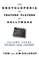 The Encyclopedia of Feature Players of Hollywood, Volume 3 by Tom Goldrup