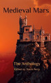 Medieval Mars by Kat Heckenbach