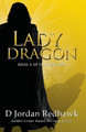 Lady Dragon by D. Jordan Redhawk