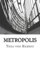 Metropolis Thea Von Harbou 9781497566361