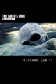 The Earth's True Children by Richard Cubitt