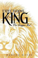 Expectations of a King by Robert Davis, Bsn RN