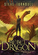 Rebel Dragon Steve Turnbull 9781910342862