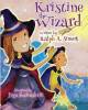 Kristine the Wizard Inga Shalvashvili 9781515014263