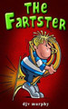 The Fartster by Djv Murphy