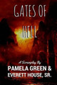 Gates of Hell by Everett House Sr