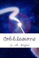 Cobblestone by J A Hogan