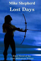 Lost Days by Mike Shepherd
