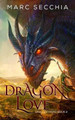 Dragonlove Marc Secchia 9781517176334