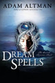 Dream Spells by Adam Altman