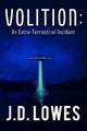 Volition by J D Lowes