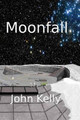Moonfall by Fellow John Kelly (University of Edinburgh UK)