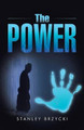 The Power Stanley Brzycki 9781491768914