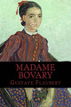 Madame Bovary Gustave Flaubert 9781540828699