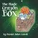 The Magic Crayon Box by Remiel Juliet Colwill