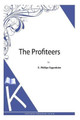 The Profiteers by E Phillips Oppenheim