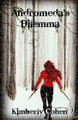 Andromeda's Dilemma by Kimberly Cohen