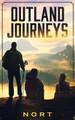 Outland Journeys by Nort