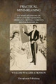 Practical Mind-Reading by William Walker Atkinson