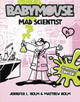 Babymouse #14: Mad Scientist Jennifer L. Holm 9780375865749
