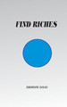 Find Riches by Eberekpe Whyte Ogho