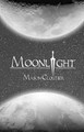 Moonlight by Mason Cloutier