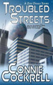 Troubled Streets by Connie Cockrell